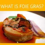 What is Foie Gras