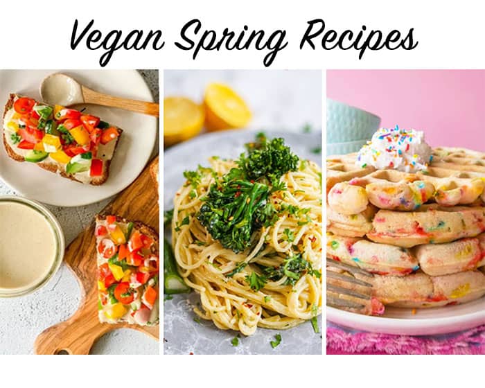 Vegan Spring Recipes