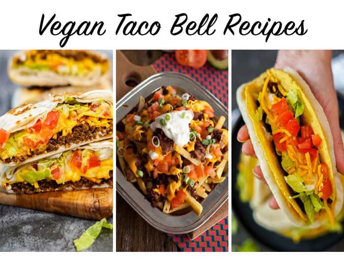 Taco Bell Vegan Recipes